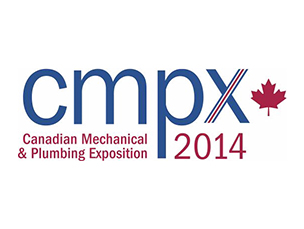 You are welcome to visit our stand at the exhibition CMPX 2014 Canadian Mechanical & Plumbing Exposition