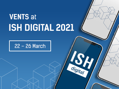 Vents will participate in ISH digital 2021