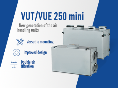 VUT/VUE 250 V/H mini air handling units for improved occupant comfort